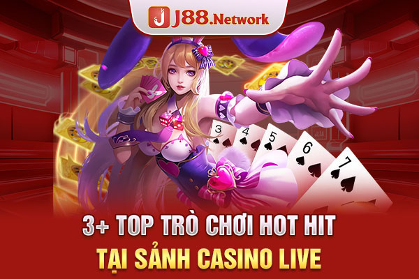 Casino J88 - Tỷ lệ trả thưởng hấp dẫn số 1 thị trường - Hexor