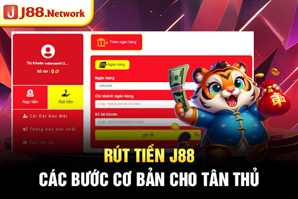 Rút tiền J88 - Các Bước Cơ Bản Cho Tân Thủ - Hexor