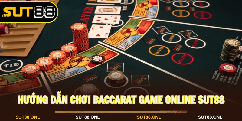 Baccarat Game Online: Hướng Dẫn Chơi Hiệu Quả Tại Sut88 - hexor.live - Hexor