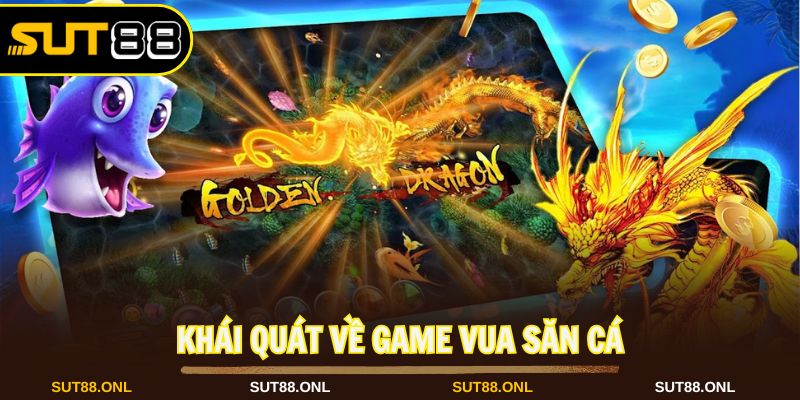 Vua Săn Cá: Trải Nghiệm Đại Dương Đầy Kích Tính Tại Sut88 - hexor.live - Hexor