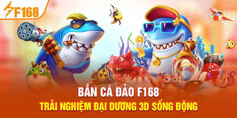 Khám Phá Bắn Cá F168: Hiệu Ứng Đẹp, Thưởng Lớn Mỗi Ngày - Hexor