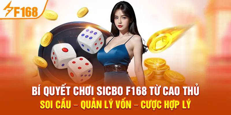 Chơi Sicbo F168: Luật Cơ Bản, Các Cửa Cược & Chiến Thuật - Hexor
