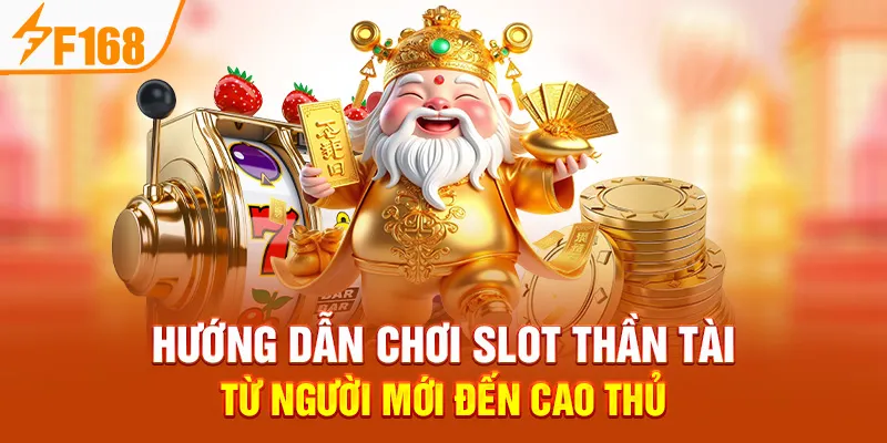 Nổ Hũ Thần Tài F168 – Hướng Dẫn Chơi & Mẹo Thắng Jackpot - Hexor