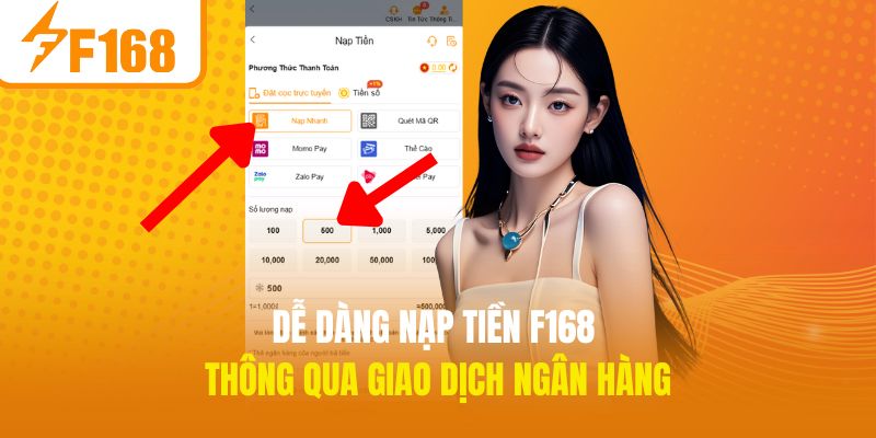 Nạp Tiền F168 - Giao Dịch Liền Tay, Nhận Ngay Quà Lớn - Hexor