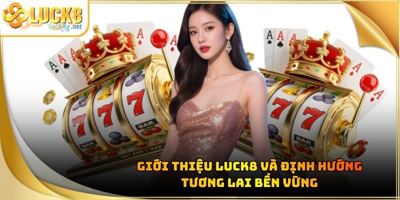 Giới Thiệu LUCK8 ONLINE - Nhà Cái Uy Tín Số 1 Thị Trường Châu Á - Hexor