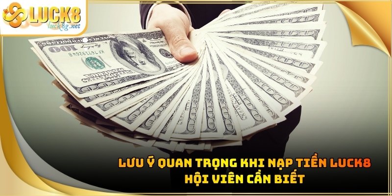 Nạp Tiền LUCK8 - Hướng Dẫn Thanh Toán Nhanh Nhất 2026 - Hexor