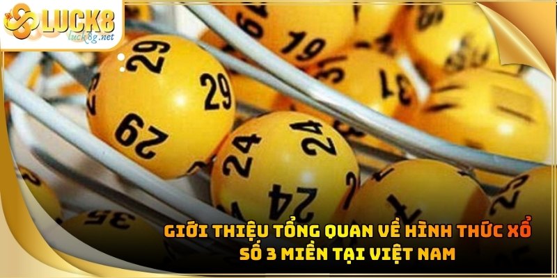 Xổ Số 3 Miền: Luck8 Cập Nhật Kết Quả Nhanh Nhất 2026 - Hexor